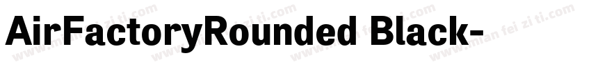 AirFactoryRounded Black字体转换